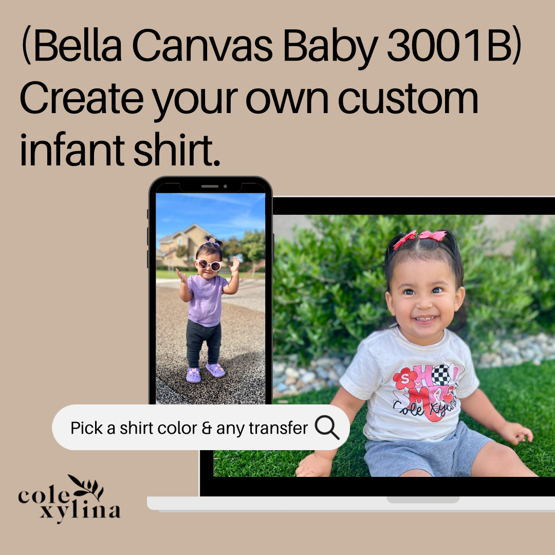 CREATE YOUR OWN INFANT SHIRT