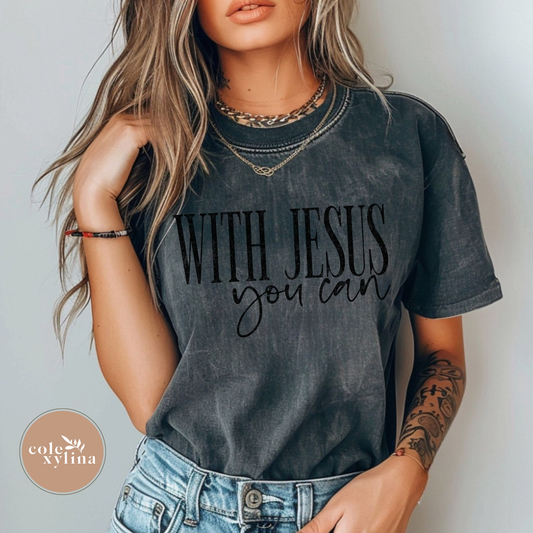 BLACK GRUNGE WITH JESUS YOU CAN - DTF TRANSFER