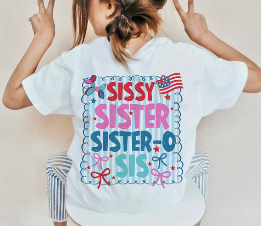 SISSY SISTER - SHIRT