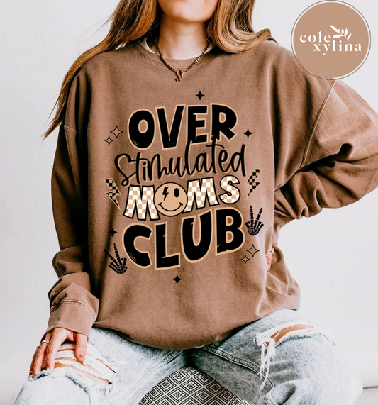 OVER STIMULATED MOMS CLUB - LONG SLEEVE SHIRT