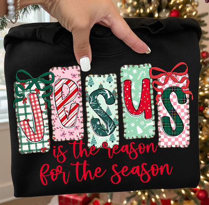 CHRISTMAS JESUS IS THE REASON FOR THE SEASON (3 OPTIONS) - DTF TRANSFER