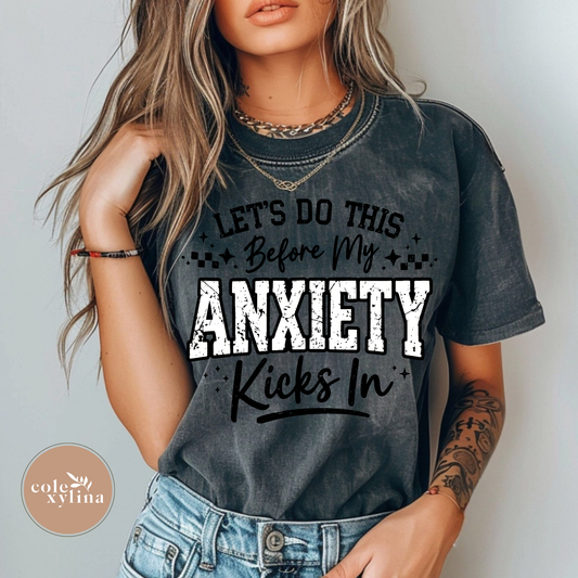 LET’S DO THIS BEFORE MY ANXIETY KICKS IN - DTF TRANSFER