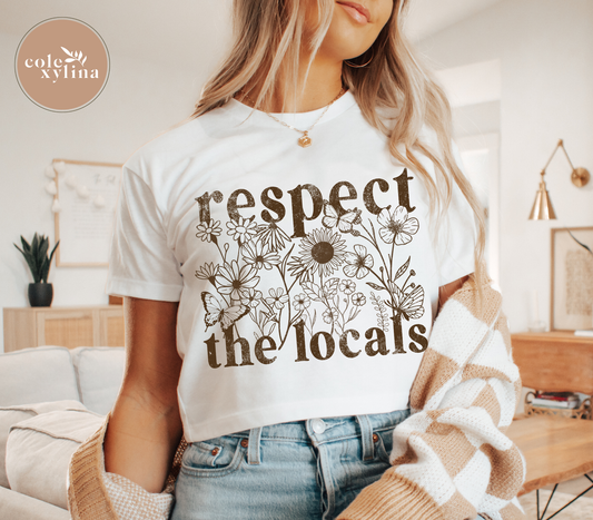 RESPECT THE LOCALS BROWN (2 OPTIONS) - DTF TRANSFER