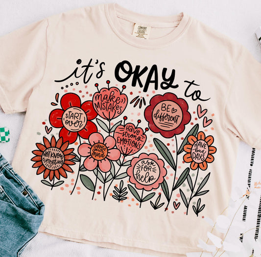 IT’S OK TO (2 OPTIONS) - DTF TRANSFER
