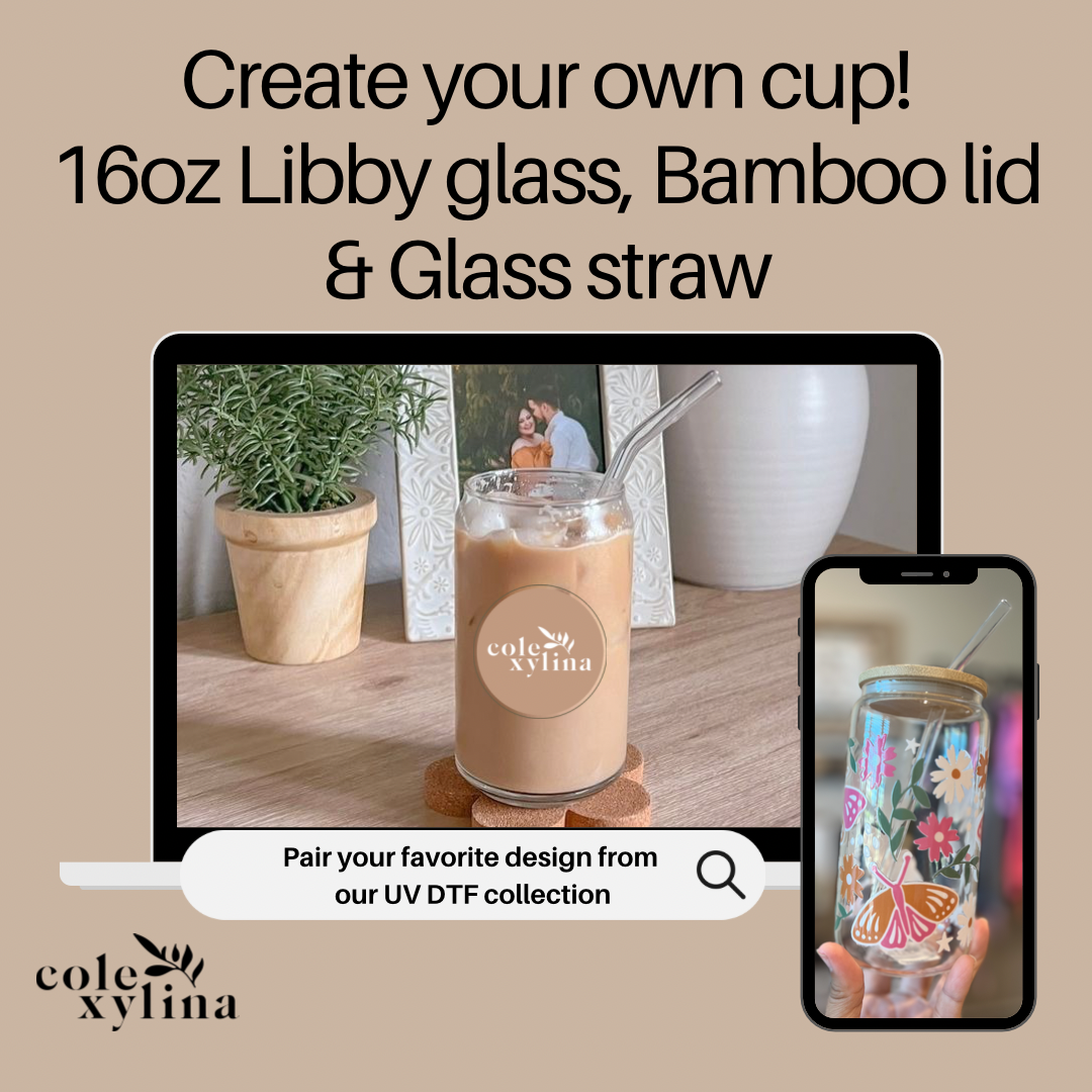 CREATE YOUR OWN CUP - 16OZ LIBBY GLASS