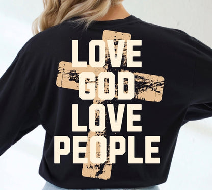 LOVE GOD LOVE PEOPLE (2 OPTIONS) - DTF TRANSFER