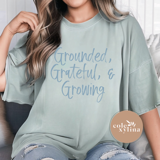 GROUNDED, GRATEFUL & GROWING (2 OPTIONS) - DTF TRANSFER