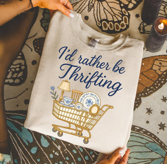 I’D RATHER BE THRIFTING - DTF TRANSFER