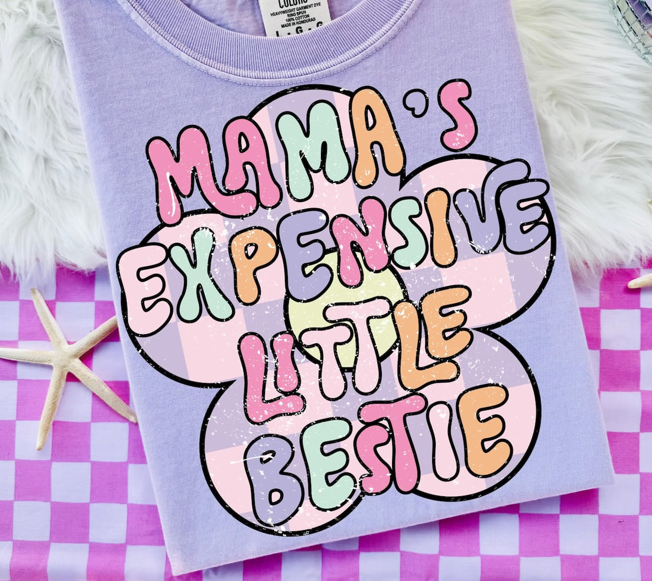 MAMA’S EXPENSIVE LITTLE BESTIE (2 OPTIONS) - DTF TRANSFER