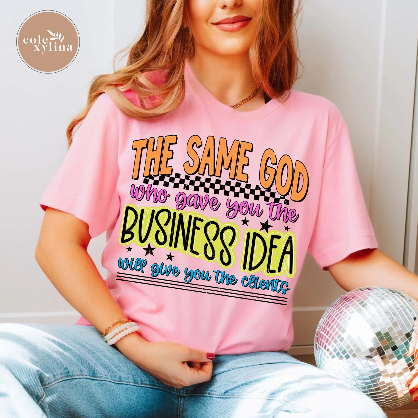 THE SAME GOD WHO GAVE YOU THE BUSINESS IDEA - DTF TRANSFER
