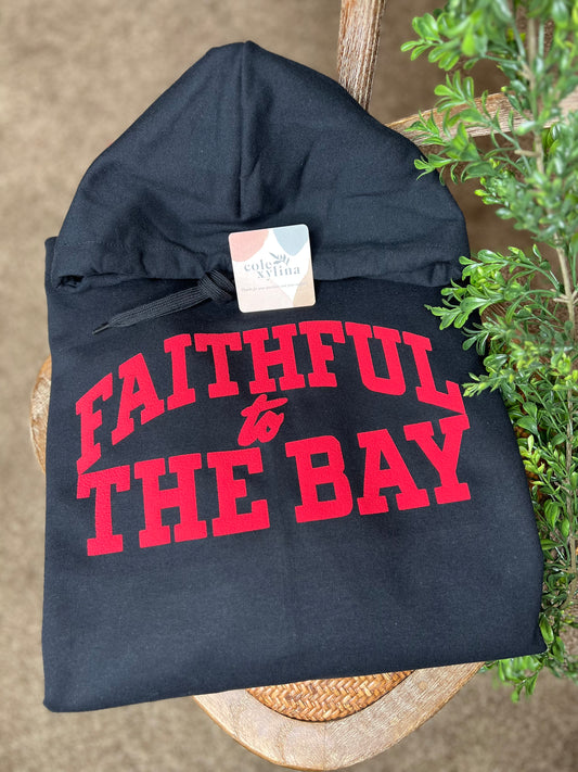 HOODIE - FAITHFUL TO THE BAY (PUFF DESIGN)