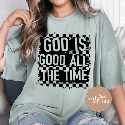 CHECKERED GOD IS GOOD ALL THE TIME - DTF TRANSFER
