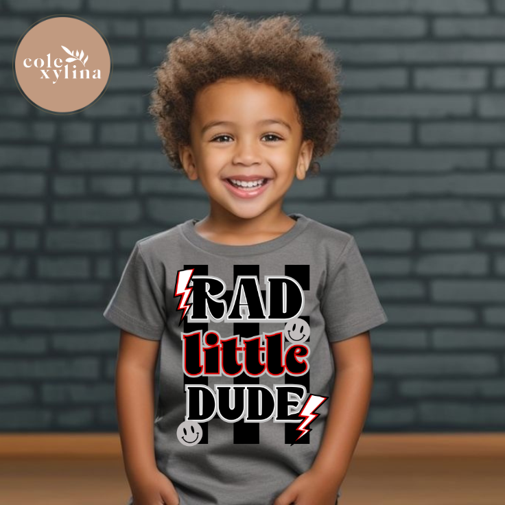 RAD LITTLE DUDE - DTF TRANSFER