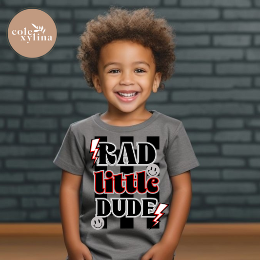 RAD LITTLE DUDE - DTF TRANSFER