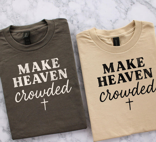 MAKE HEAVEN CROWDED CROSS (2 OPTIONS) - DTF TRANSFER