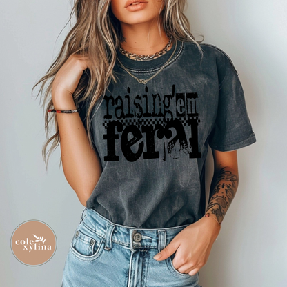 RAISING EM FERAL (3 COLOR OPTIONS) - DTF TRANSFER