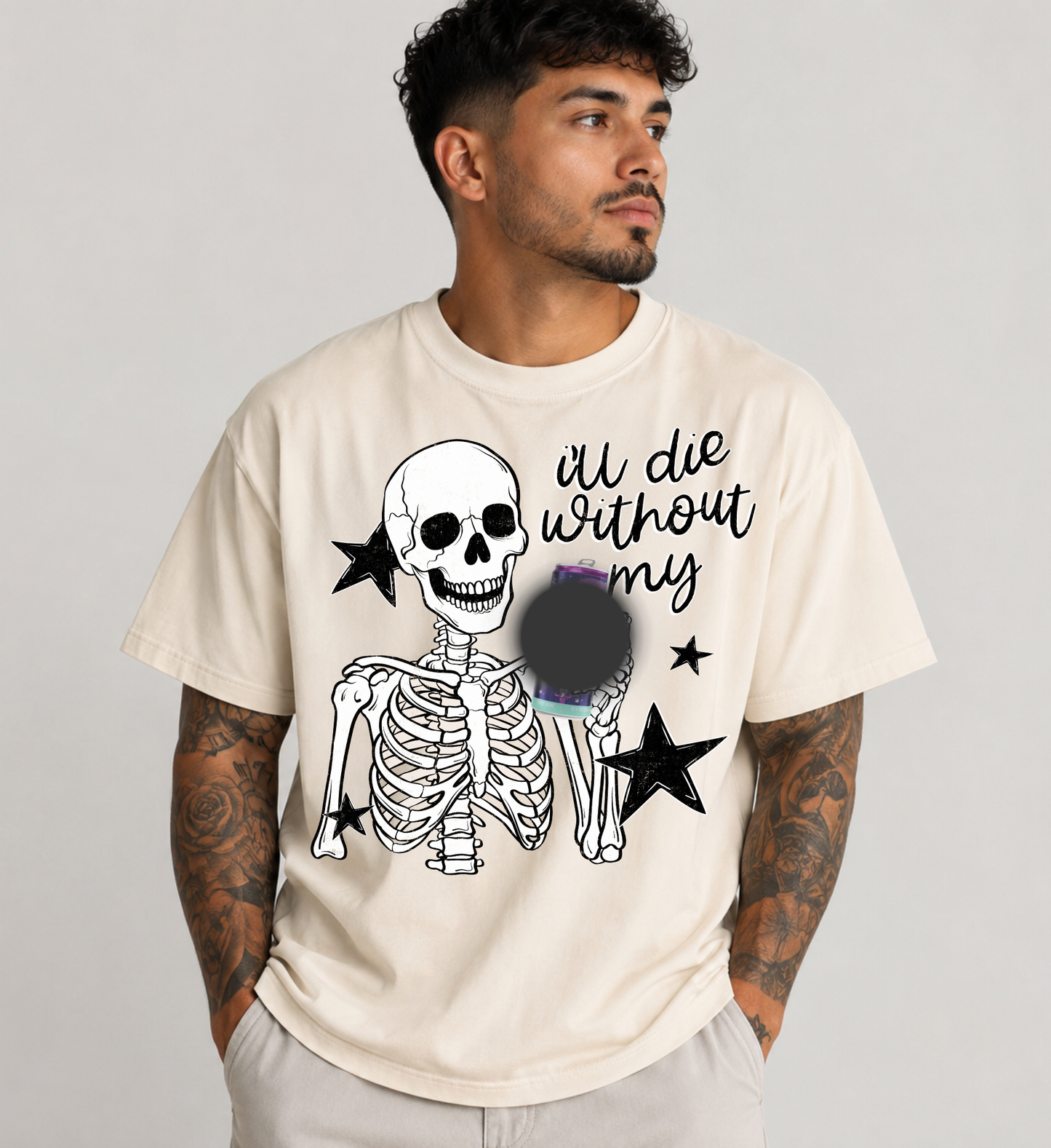 SKELETON I’LL DIE WITHOUT MY DRINK - DTF TRANSFER