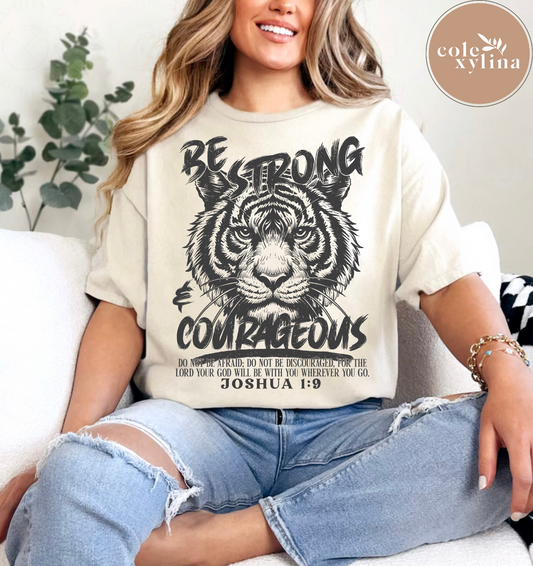 BE STRONG AND COURAGEOUS - DTF TRANSFER