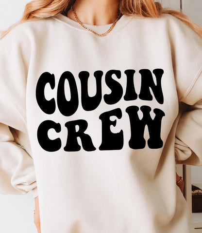 COUSIN CREW (2 COLOR OPTIONS) - DTF TRANSFER