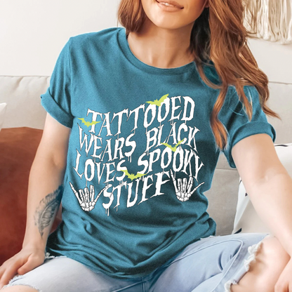 TATTOOED WEARS BLACK LOVES SPOOKY STUFF   (2 OPTIONS) - DTF TRANSFER