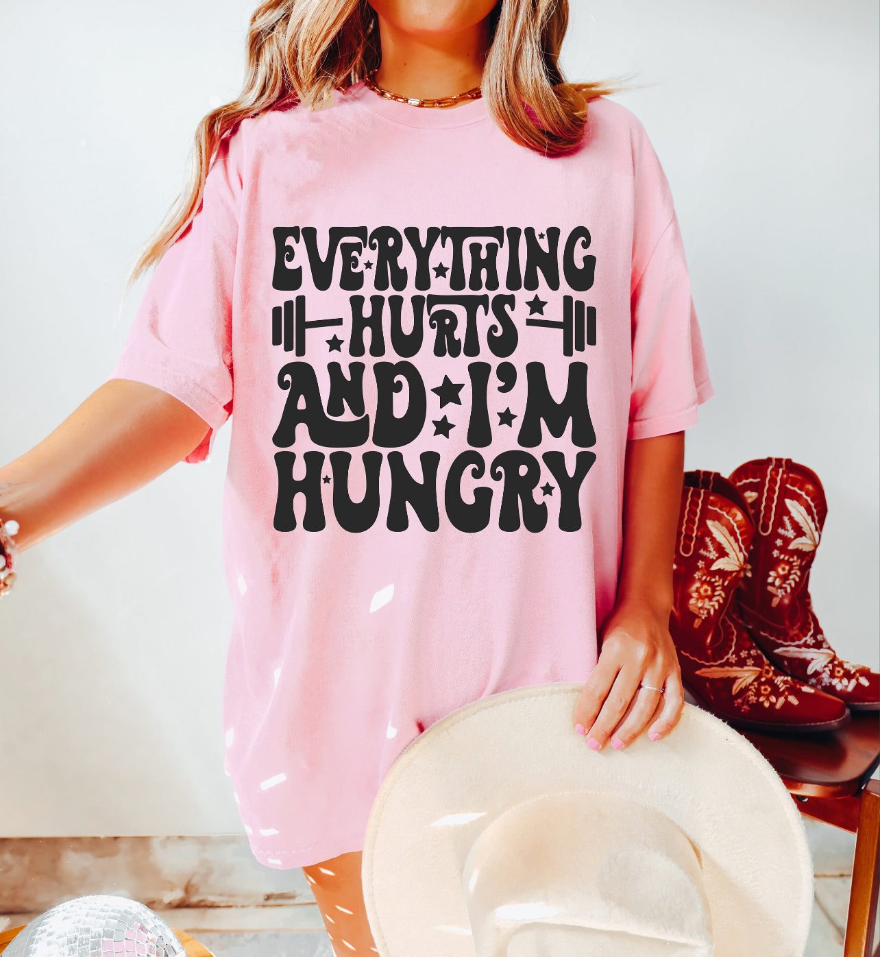 (DTF TRANSFER) EVERYTHING HURTS AND I’M HUNGRY