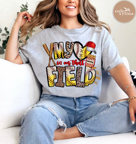 MY HEART IS ON THAT FIELD - DTF TRANSFER