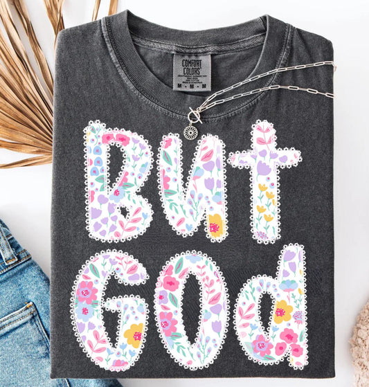 LACE TRIM FLORAL BUT GOD - DTF TRANSFER