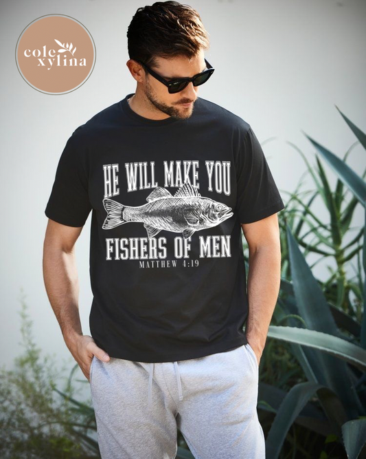 HE WILL MAKE YOU FISHERS OF MEN WHITE (2 OPTIONS) - DTF TRANSFER