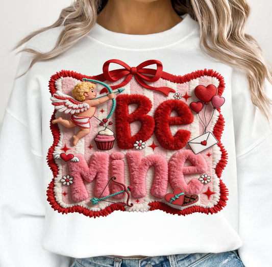 FAUX 3D BE MINE - DTF TRANSFER
