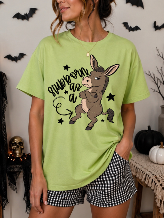 STUBBORN AS A MULE - DTF TRANSFER