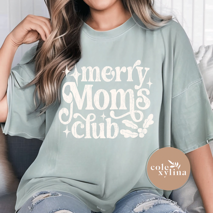MERRY MOMS CLUB (3 COLOR OPTIONS) - DTF TRANSFER