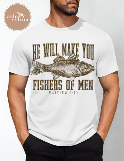 HE WILL MAKE YOU FISHERS OF MEN BROWN (2 OPTIONS) - DTF TRANSFER