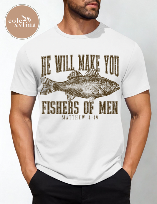 HE WILL MAKE YOU FISHERS OF MEN BROWN (2 OPTIONS) - DTF TRANSFER