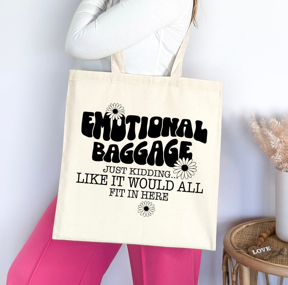 EMOTIONAL BAGGAGE TOTE