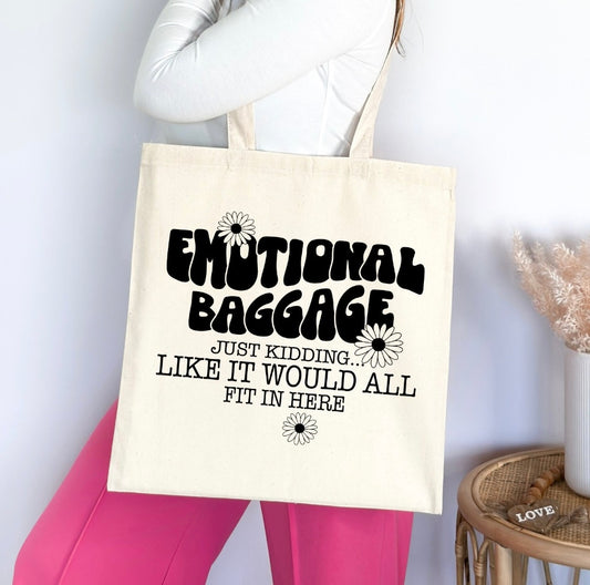 EMOTIONAL BAGGAGE TOTE