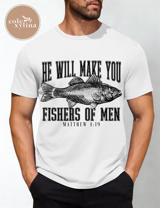HE WILL MAKE YOU FISHERS OF MEN BLACK (2 OPTIONS) - DTF TRANSFER