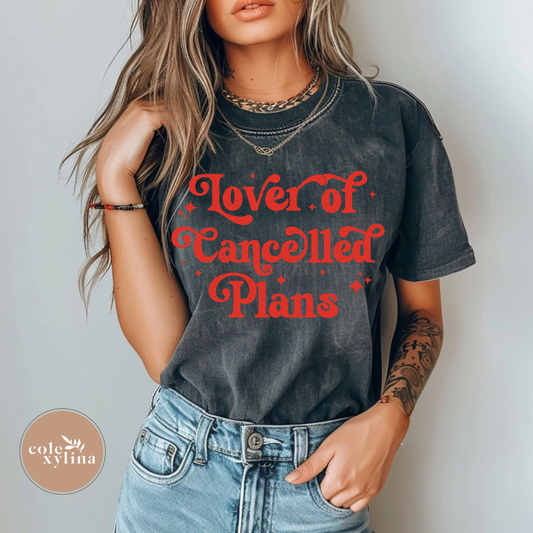 LOVER OF CANCELLED PLANS RED - DTF TRANSFER