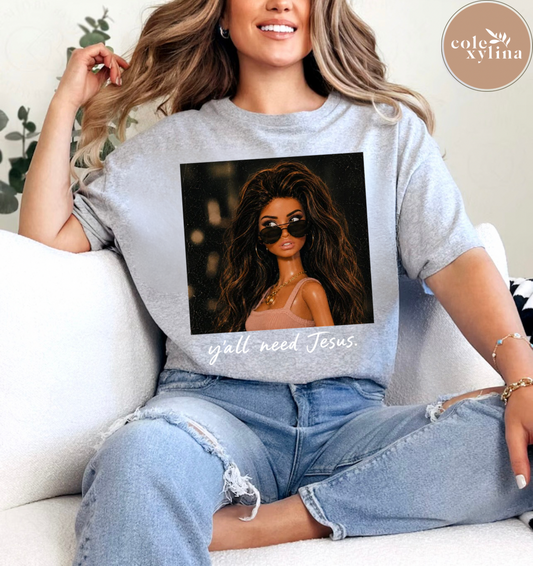 DOLL Y’ALL NEED JESUS WHITE - DTF TRANSFER