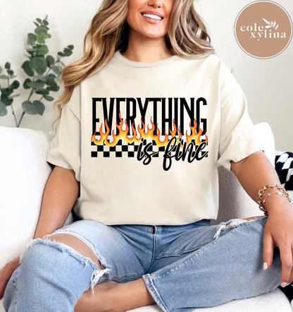 EVERYTHING IS FINE CHECKERED FLAMES (4 OPTIONS) - DTF TRANSFER