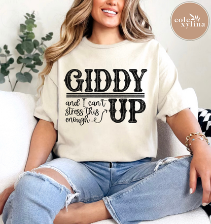 GIDDY UP (3 COLOR OPTIONS) - DTF TRANSFER
