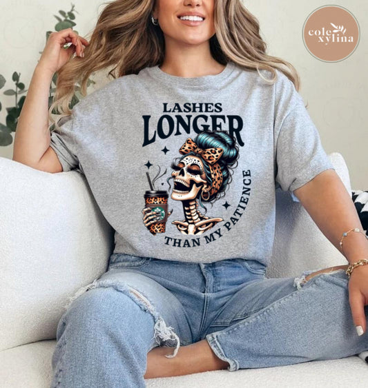 LASHES LONGER THAN MY PATIENCE (2 OPTIONS) - DTF TRANSFER