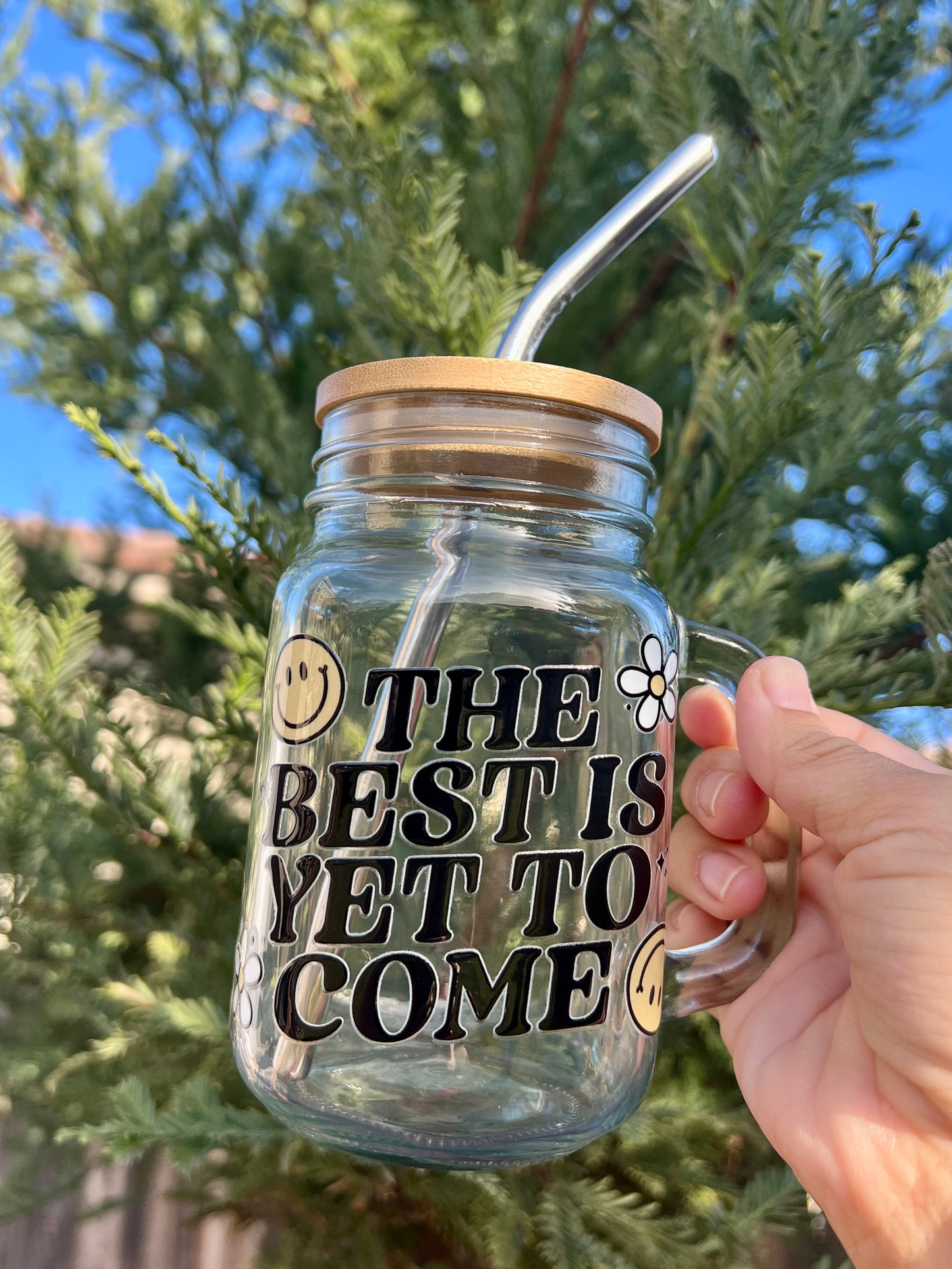 THE BEST IS YET TO COME - MASON JAR